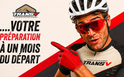 Votre préparation à un mois du départ